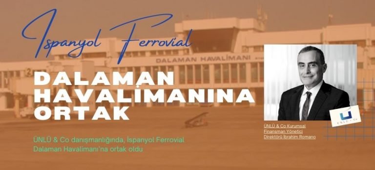 İspanyol Ferrovial Dalaman Havalimanı’na ortak oldu