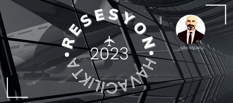 Havacılıkta Resesyon ve 2023