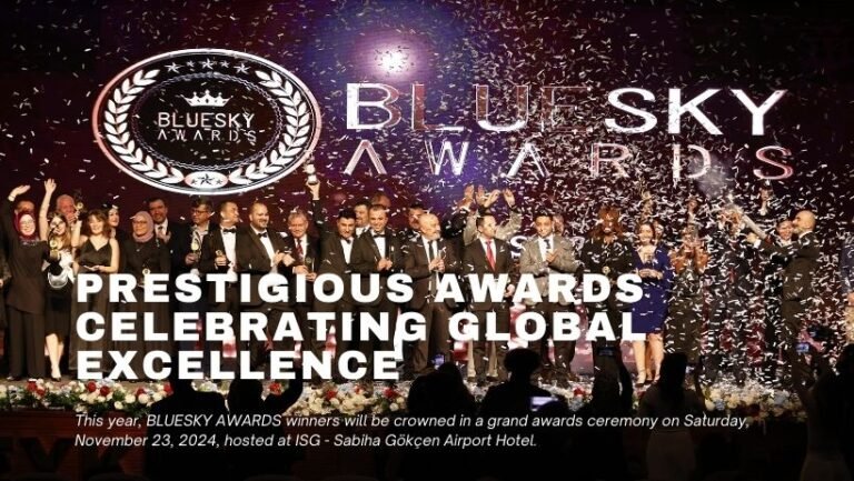 BLUESKY AWARDS 2024 – “International Aviation Awards” Winners Announced